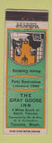 Matchbook Cover - The Gray Goose Inn Tacoma WA