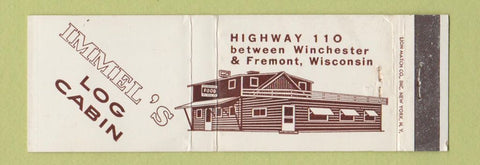 Matchbook Cover - Immel's Log Cabin Fremont Winchester WI WEAR