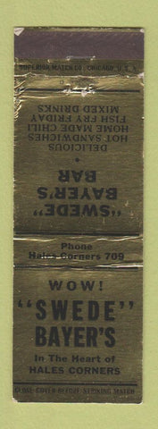 Matchbook Cover - Swede Bayer's Bar Hales Corners WI WORN