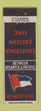 Matchbook Cover - Quaker Line California Eastern Line