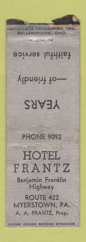 Matchbook Cover - Hotel Frantz Myerstown PA BOBTAIL WORN