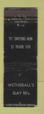Matchbook Cover - Wetherall's Gay 90's New Orleans LA WORN