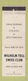 Matchbook Cover - Wilhelm Tell Swiss Club New Glarus WI WEAR
