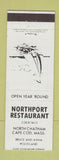 Matchbook Cover - Northport Restaurant North Chatham MA