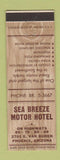 Matchbook Cover - Sea Breeze Motor Hotel Phoenix AZ