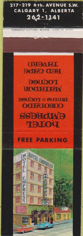 Matchbook Cover - Hotel Empress Calgary Alberta