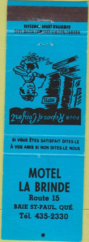 Matchbook Cover - Motel La Brinde Baie ST Paul QC