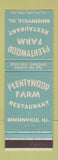 Matchbook Cover - Plentywood Farm Restaurant Bensenville MA
