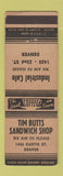Matchbook Cover - Tim Butts Sandwich Shop Industrial Cafe Denver Colorado
