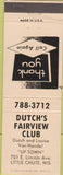 Matchbook Cover - Dutch's Fairview Club Little Chute WI