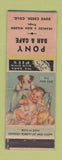 Matchbook Cover - Pony Bar and Cafe Dove Creek Colorado