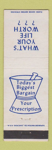 Matchbook Cover - Drug Stores What's Your Life Worth