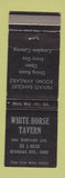 Matchbook Cover - White Horse Tavern Newburg Heights OH WEAR