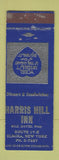Matchbook Cover - Harris Hill Inn Elmira NY POOR BACK WORN