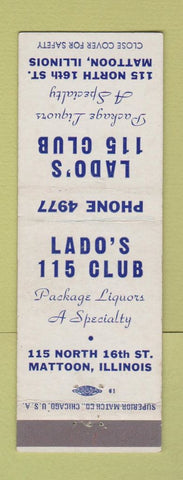 Matchbook Cover - Lado's 115 Club Mattoon IL