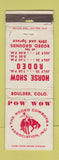 Matchbook Cover - Pow Wow Rodeo Boulder Colorado WORN