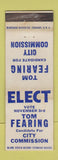 Matchbook Cover - Tom Fearing City Commissioner Election EWAR