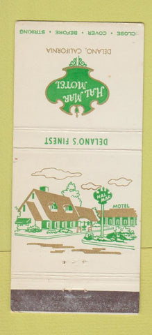Matchbook Cover - Hal Mar Motel Delano CA 30 Stick