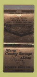 Matchbook Cover - Marin County Savings and Loan CA San Rafael 30 Strike