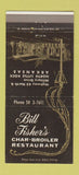Matchbook Cover - Bill Fisher's Restaurant North Little Rock AR 30 Strike