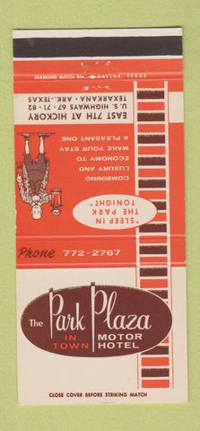 Matchbook Cover - Park Plaza Motor Hotel Texarkana TX 30 Strike