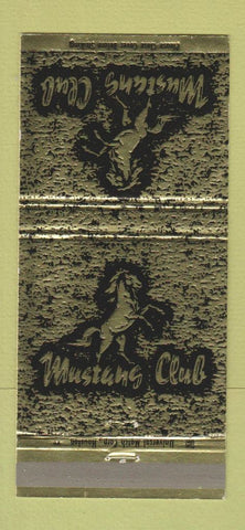 Matchbook Cover - Mustang Club Corpus Christi TX 30 Strike