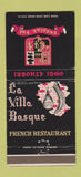 Matchbook Cover - La Villa Basque French Vernon CA 30 Strike