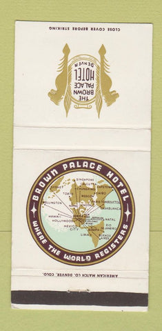 Matchbook Cover - Brown Palace Hotel Denver Colorado 30 Strike