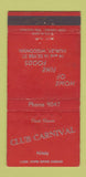 Matchbook Cover - Club Carnival Hurley WI WORN 30 Strike