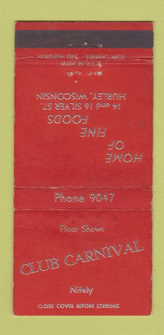 Matchbook Cover - Club Carnival Hurley WI WORN 30 Strike