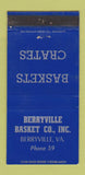 Matchbook Cover - Berryville Basket Company VA low phone # WEAR 30 Strike
