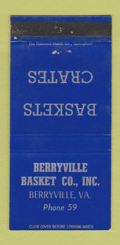 Matchbook Cover - Berryville Basket Company VA low phone # WEAR 30 Strike