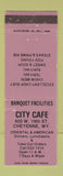 Matchbook Cover - City Cafe Cheyenne WY