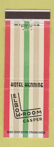 Matchbook Cover - Hotel Henning Casper WY