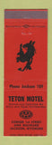 Matchbook Cover - Teton Motel Jackson WY low phone #