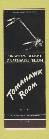 Matchbook Cover - Tomahawk Room Hotel Townsend Casper WY