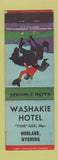 Matchbook Cover - Washakie Hotel Worland WY WEAR
