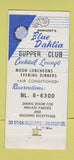 Matchbook Cover - Blue Dahlia Supper Club Milwaukee WI 30 Stick