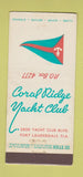 Matchbook Cover - Coral Ridge Yacht Club Fort Lauderdale FL 30 Stick