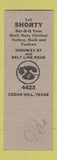 Matchbook Cover - Shorty Hood's BBQ Cedar Hills TX hot dogs SAMPLE