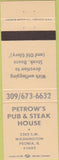 Matchbook Cover - Petrow's Pub Steak Peoria IL