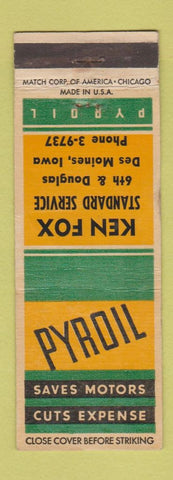 Matchbook Cover - Ken Fox Standard oil gas Des Moines IA Pyroil