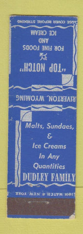 Matchbook Cover - Top Notch Restaurant Dudley Family Riverton WY
