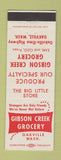 Matchbook Cover - Gibson Creek Groceyr Oakville WA
