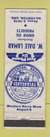 Matchbook Cover - W Dale Lamar Union oil gas Silverton OR Centennial WEAR 1954