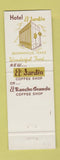 Matchbook Cover - El Rancho Grande Motel El Jardin Hotel Brownsville TX