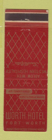 Matchbook Cover - Worth Hotel Fort Worth TX