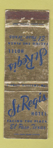 Matchbook Cover - St Regis Hotel El Paso TX WORN