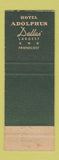 Matchbook Cover - Adolphus Hotel Dallas TX