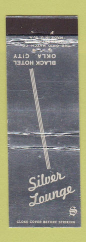 Matchbook Cover - Silver Lounge Black Hotel Oklahoma City OK